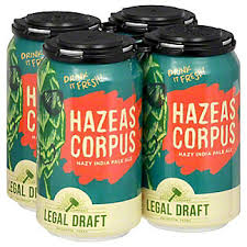 Legal Draft Hazeas Corpus 4 Pack Cans