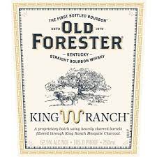 Old Forester King Ranch 750